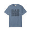 Dad Bod T-Shirt Garment-Dyed Tee