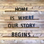 Home Is Where Our Story Begins