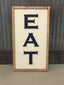 EAT metal cut out sign