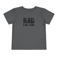 Rad Like Dad Toddler Short Sleeve Tee