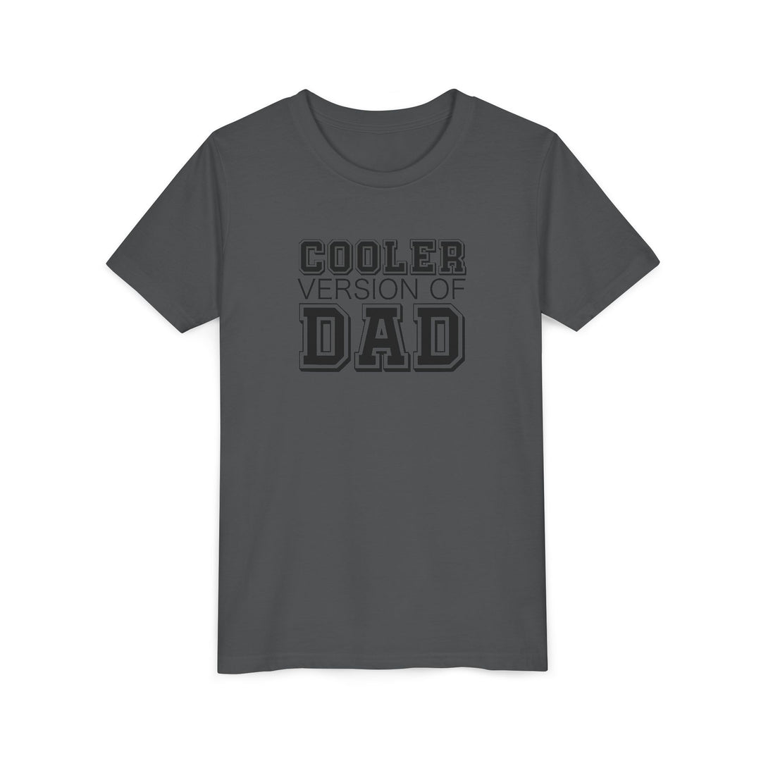 Cooler Version of Dad Youth Tee
