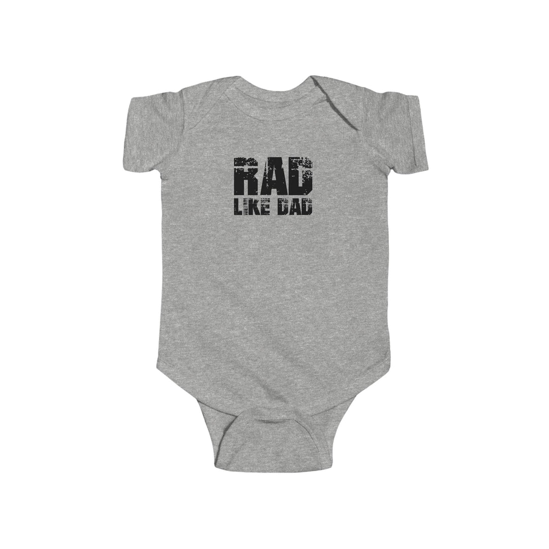 Rad Like Dad Infant Bodysuit