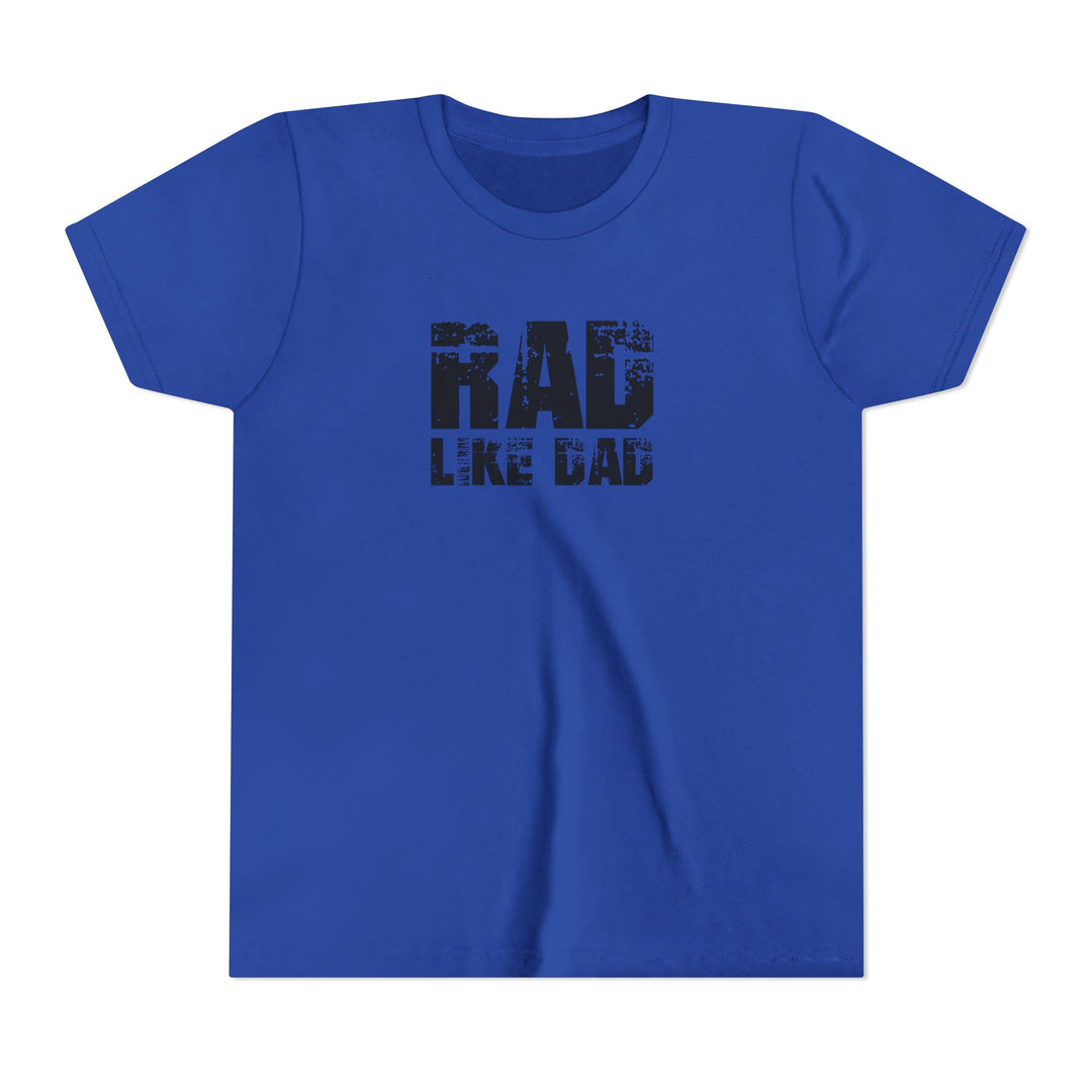 Rad Like Dad Kids Short Sleeve Tee