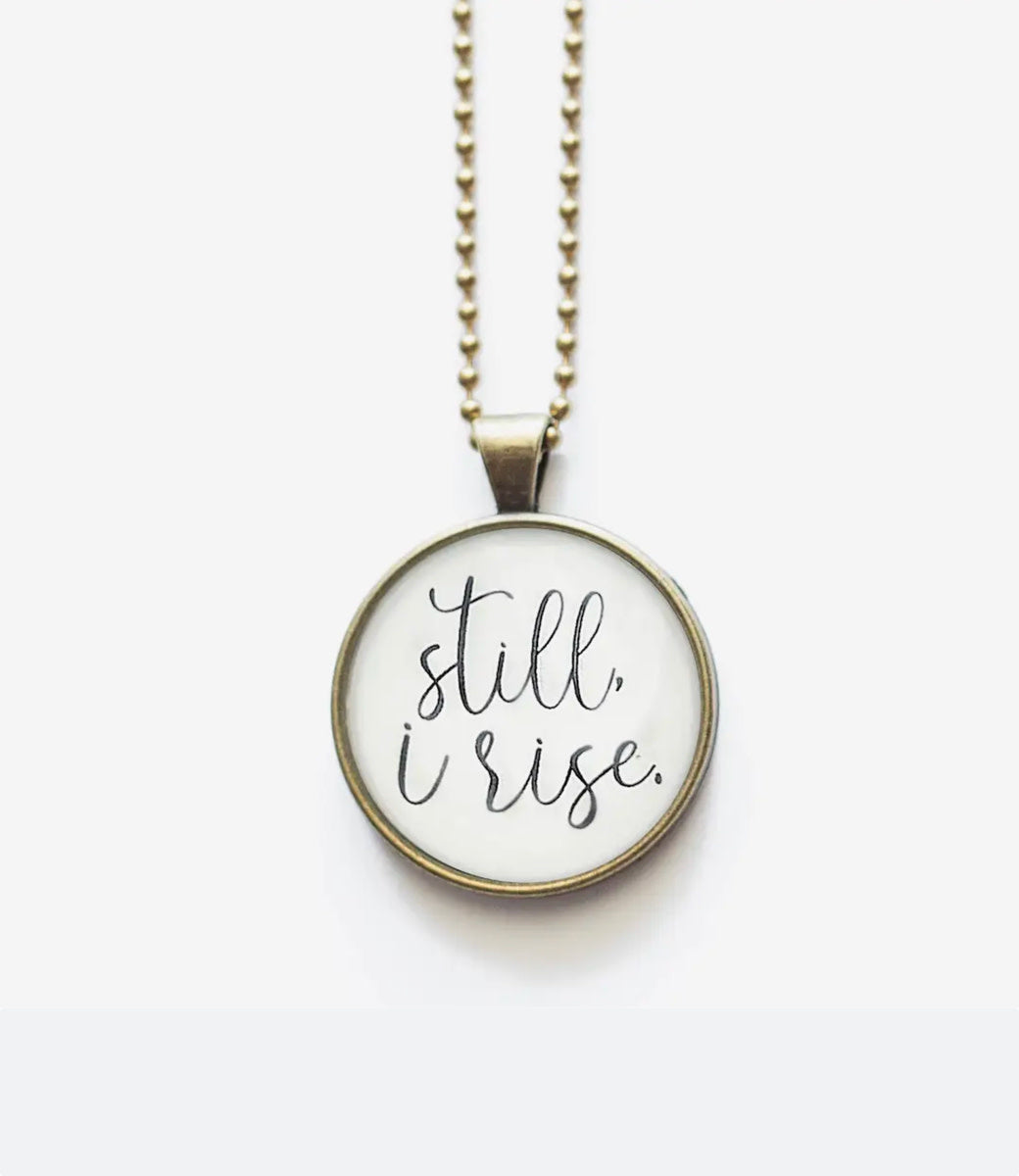 Still I Rise Necklace