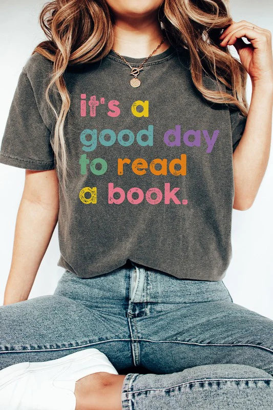 It's A Good Day To Read A Book Comfort Colors Tee: Pepper - L
