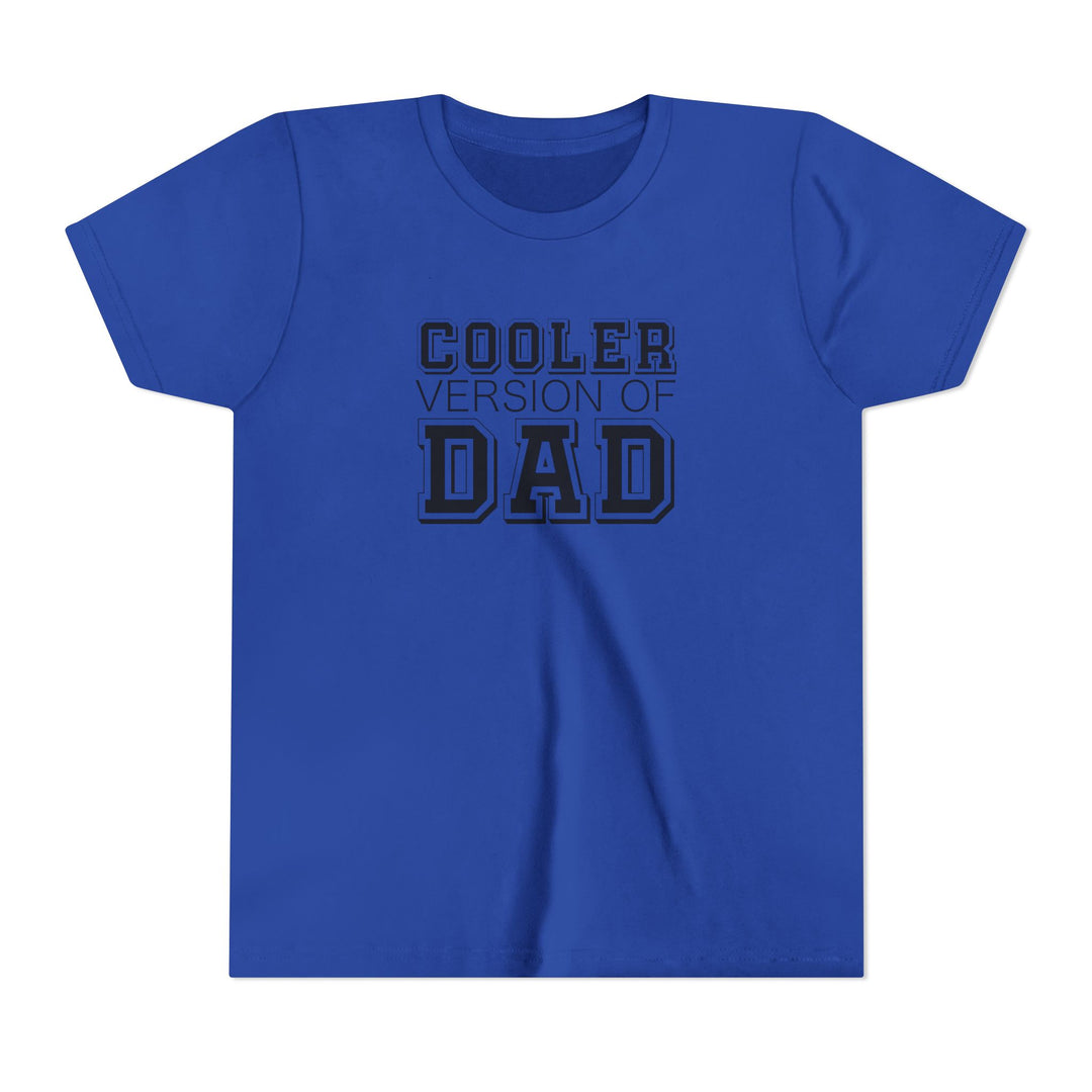 Cooler Version of Dad Youth Tee