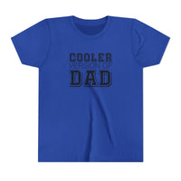 Cooler Version of Dad Youth Tee