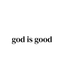 God Is Good - Ready To Press Design - Shirt Not Included