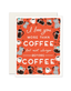 More Than Coffee Card