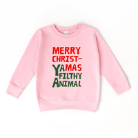 Merry Christmas Ya Filthy Animal Sweatshirt