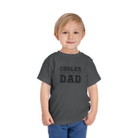 Cooler Version of Dad Toddler Tee