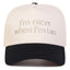 I'm Nicer When I'm Tan Hat