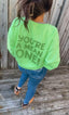You're A Mean One Crewneck Sweatshirt