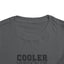 Cooler Version of Dad Toddler Tee