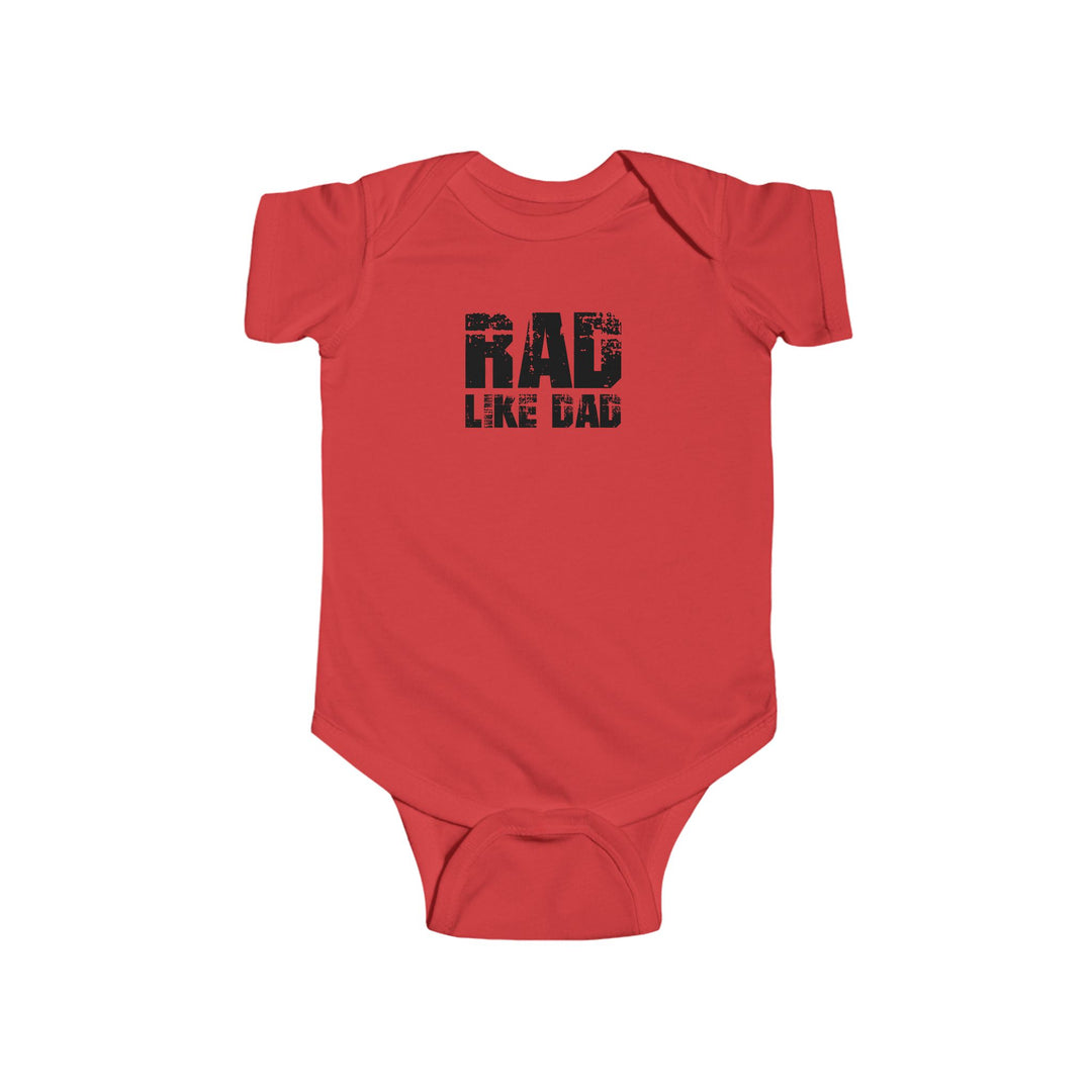 Rad Like Dad Infant Bodysuit