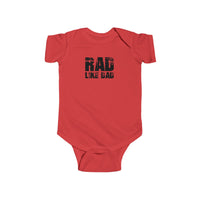 Rad Like Dad Infant Bodysuit