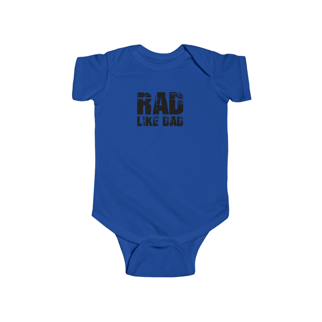Rad Like Dad Infant Bodysuit