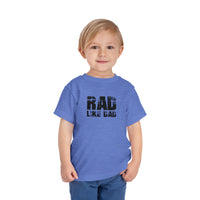 Rad Like Dad Toddler Short Sleeve Tee