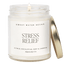 Stress Relief Soy Candle - Clear Jar - 9 oz