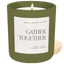 Gather Together Soy Candle - Olive Matte Jar - 15 oz (Farmhouse)