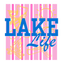Lake Life - Ready To Press Design - Shirt Not Included