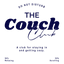 The Couch Club - Ready To Press Design - Shirt Not Included