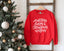 Mistletoe Kisses and Christmas Wishes Sweatshirt
