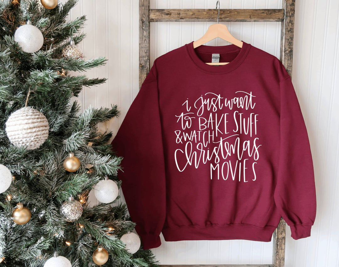 I just want to bake stuff and watch Christmas Sweatshirt