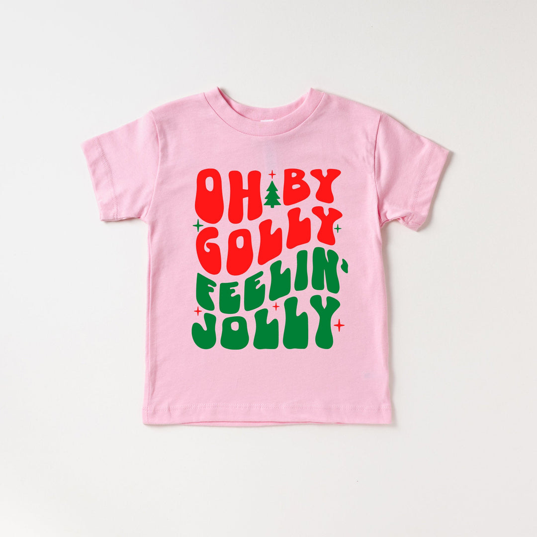 Oh by golly feelin' jolly