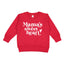Mama's Sweet Heart Sweatshirt