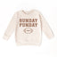 Sunday Funday Football Sweatshirt