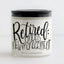 Retired: Under New Management Candle