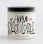 Alexa, Start The Coffee Candle